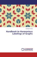 Handbook to Harmonious Labelings of Graphs