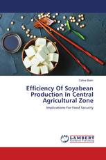 Efficiency Of Soyabean Production In Central Agricultural Zone