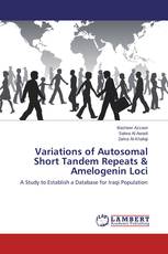 Variations of Autosomal Short Tandem Repeats & Amelogenin Loci