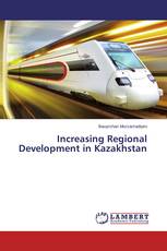 Increasing Regional Development in Kazakhstan