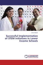 Successful Implementation of STEM Initiatives in Lower Income Schools