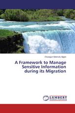 A Framework to Manage Sensitive Information during its Migration
