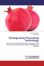 Pomegranate Processing Technology