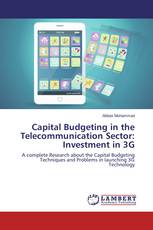 Capital Budgeting in the Telecommunication Sector: Investment in 3G