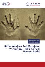 Refleksoloji ve Sırt Masajının Yorgunluk, Uyku Kalitesi Üzerine Etkisi