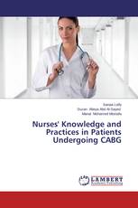 Nurses' Knowledge and Practices in Patients Undergoing CABG