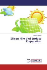 Silicon Film and Surface Preparation