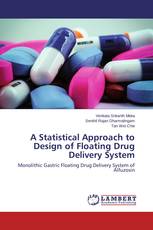 A Statistical Approach to Design of Floating Drug Delivery System