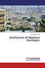 Architecture of Medieval Azerbaijan
