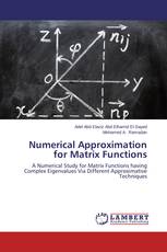 Numerical Approximation for Matrix Functions