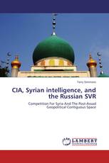 CIA, Syrian intelligence, and the Russian SVR