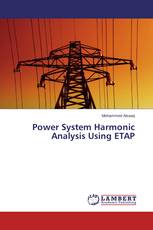 Power System Harmonic Analysis Using ETAP‏
