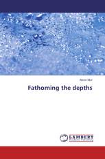 Fathoming the depths