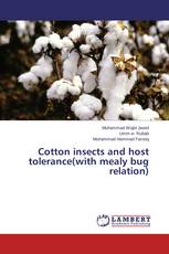 Cotton insects and host tolerance(with mealy bug relation)