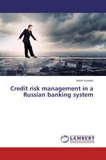 Credit risk management in a Russian banking system