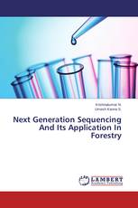 Next Generation Sequencing And Its Application In Forestry