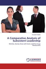 A Comparative Analysis of Subsistent Leadership
