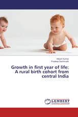 Growth in first year of life: A rural birth cohort from central India