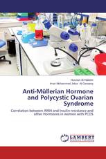 Anti-Müllerian Hormone and Polycystic Ovarian Syndrome