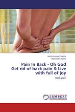 Pain In Back - Oh God Get rid of back pain & Live with full of joy