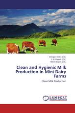 Clean and Hygienic Milk Production in Mini Dairy Farms