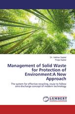 Management of Solid Waste for Protection of Environment:A New Approach
