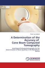 A Determination of the Accuracy of Cone Beam Computed Tomography