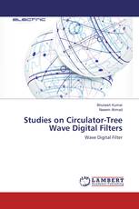 Studies on Circulator-Tree Wave Digital Filters