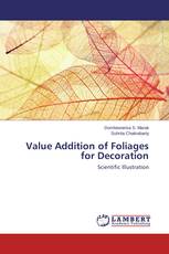 Value Addition of Foliages for Decoration
