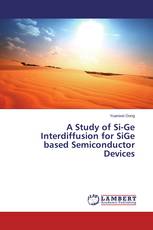 A Study of Si-Ge Interdiffusion for SiGe based Semiconductor Devices