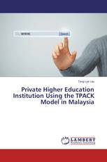 Private Higher Education Institution Using the TPACK Model in Malaysia