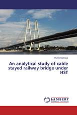 An analytical study of cable stayed railway bridge under HST
