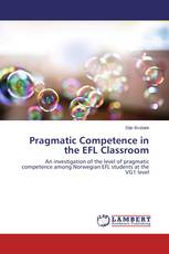 Pragmatic Competence in the EFL Classroom
