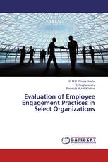 Evaluation of Employee Engagement Practices in Select Organizations