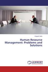 Human Resource Management: Problems and Solutions