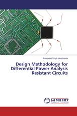 Design Methodology for Differential Power Analysis Resistant Circuits