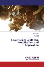 Epoxy resin: Synthesis, Modification and Application