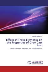 Effect of Trace Elements on the Properties of Gray Cast Iron