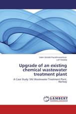 Upgrade of an existing chemical wastewater treatment plant