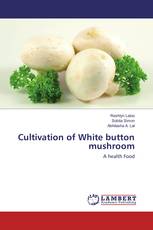 Cultivation of White button mushroom