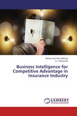 Business Intelligence for Competitive Advantage in Insurance Industry