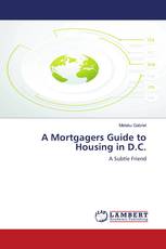 A Mortgagers Guide to Housing in D.C.