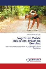 Progressive Muscle Relaxation, Breathing Exercises