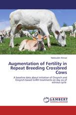 Augmentation of Fertility in Repeat Breeding Crossbred Cows