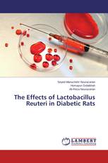 The Effects of Lactobacillus Reuteri in Diabetic Rats