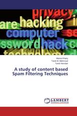 A study of content based Spam Filtering Techniques