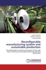 Reconfigurable manufacturing system and sustainable production