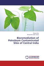 Bioremediation of Petroleum Contaminated Sites of Central India
