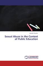 Sexual Abuse in the Context of Public Education