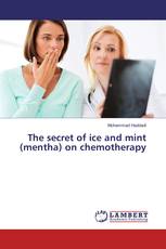 The secret of ice and mint (mentha) on chemotherapy